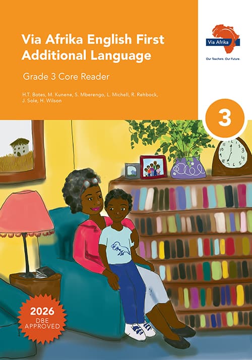 English First Additional Language Grade 3 Core Reader